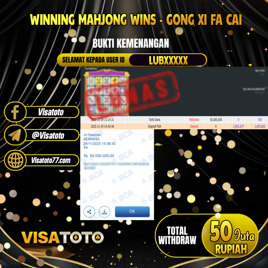 VISATOTO JACKPOT SLOT MAHJONG WINS - GONG XI FA CAI RP.50.000.000,- LUNAS USER ID LUB***